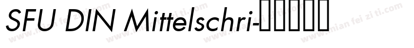 SFU DIN Mittelschri字体转换